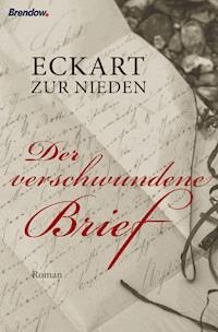 Der verschwundene Brief - Eckart zur Nieden - E-Book
