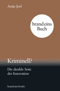 Kriminell? - Antje Joel - E-Book