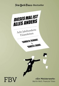 Dieses Mal ist alles anders - Kenneth S. Rogoff - E-Book