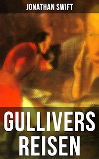 Gullivers Reisen - Jonathan Swift - E-Book