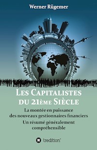 Les Capitalistes du XXIème siècle - Werner Rügemer - E-Book