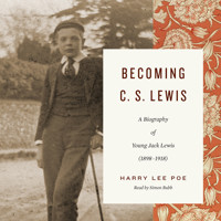 Becoming C. S. Lewis - Harry Lee Poe - Hörbuch