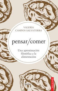 pensar/comer - Valeria Rocío Campos Salvaterra - E-Book
