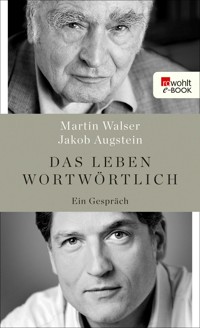 Das Leben wortwörtlich - Martin Walser - E-Book