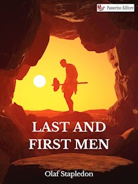 Last and First Men - Olaf Stapledon - E-Book