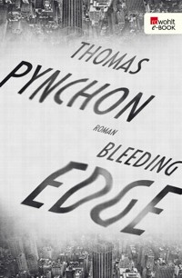 Bleeding Edge - Thomas Pynchon - E-Book