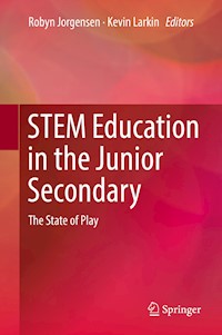 STEM Education in the Junior Secondary -  - E-Book