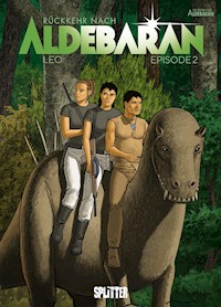 Rückkehr nach Aldebaran. Band 2 - Leo - E-Book