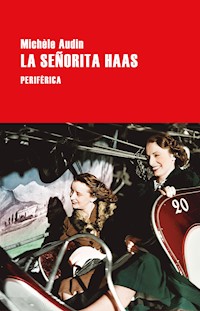 La señorita Haas - Michèle Audin - E-Book
