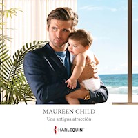 Una antigua atracción - Maureen Child - Hörbuch
