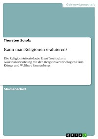 Kann man Religionen evaluieren? - Thorsten  Scholz - kostenlos E-Book