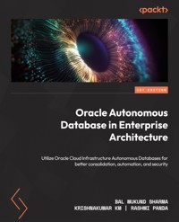 Oracle Autonomous Database in Enterprise Architecture - Bal Mukund Sharma - E-Book