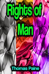 Rights of Man - Thomas Paine - E-Book