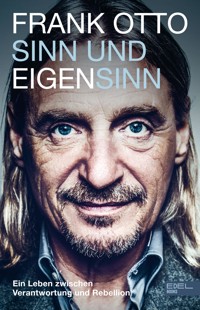 Sinn und Eigensinn - Frank Otto - E-Book