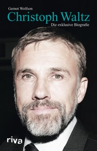 Christoph Waltz - Gernot Wolfson - E-Book