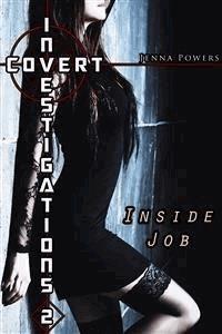 Covert Investigations 2: Inside Job (Interracial Erotica) - Jenna Powers - E-Book