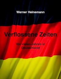 Verflossene Zeiten - Werner Heinemann - E-Book