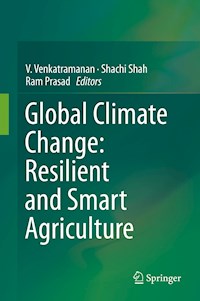 Global Climate Change: Resilient and Smart Agriculture - - E-Book