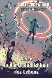 PFORTE ZUR EWIGKEIT - Jens F. Simon - E-Book