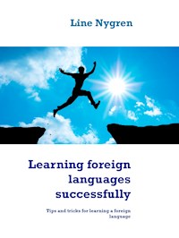Learning foreign languages successfully - Line Nygren - E-Book