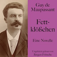 Guy de Maupassant: Fettklößchen - Guy de Maupassant - Hörbuch