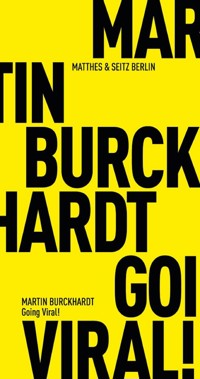 Going Viral! - Martin Burckhardt - E-Book