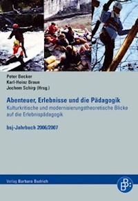 Abenteuer, Erlebnisse und die Pädagogik -  - E-Book