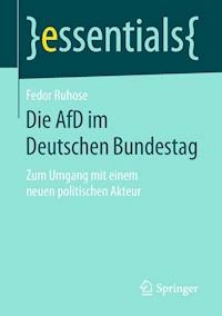 Die AfD im Deutschen Bundestag - Fedor Ruhose - E-Book