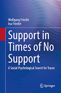 Support in Times of No Support - Wolfgang Frindte - E-Book