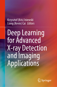 Deep Learning for Advanced X-ray Detection and Imaging Applications -  - E-Book