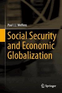 Social Security and Economic Globalization - Paul J.J. Welfens - E-Book