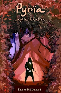 Pyria - Elin Bedelis - E-Book