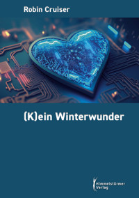 (K)ein Winterwunder - Cruiser Robin - E-Book
