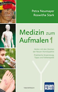 Medizin zum Aufmalen 1 - Petra Neumayer - E-Book