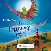 Der Hoffnungsvogel - Kirsten Boie - Hörbuch