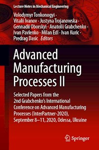 Advanced Manufacturing Processes II -  - E-Book