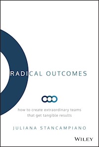 Radical Outcomes - Juliana Stancampiano - E-Book