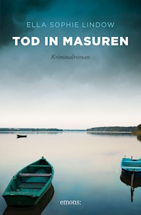 Tod in Masuren - Ella Sophie Lindow - E-Book