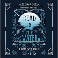 Dead in the Water - Chris McDonald - Hörbuch