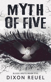 Myth of Five - Dixon Reuel - E-Book