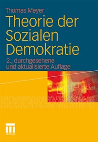 Theorie der Sozialen Demokratie - Thomas Meyer - E-Book
