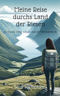 Meine Reise durchs Land der Riesen - Sara Tormöhlen - E-Book