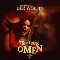 The Dark Omen, Folge 7: Die Söhne der Wölfin (Ungekürzt) - Ascan von Bargen - Hörbuch