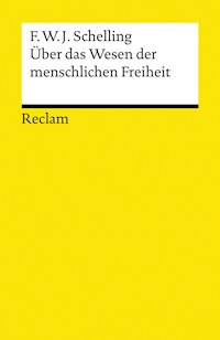 Über das Wesen der menschlichen Freiheit - Friedrich Wilhelm Joseph Schelling - E-Book