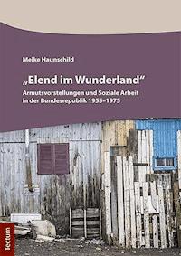 "Elend im Wunderland" - Meike Haunschild - E-Book