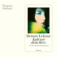 Kalt wie dein Herz - Dennis Lehane - Hörbuch