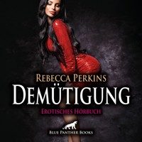 Demütigung / Erotik Audio Story / Erotisches Hörbuch - Rebecca Perkins - Hörbuch