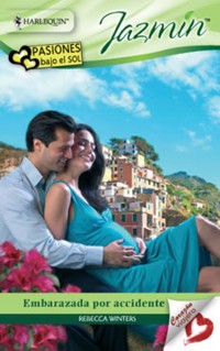 Embarazada por accidente - Rebecca Winters - E-Book