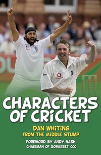 Characters of Cricket - Dan Whiting - E-Book