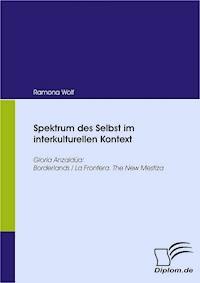 Spektrum des Selbst im interkulturellen Kontext - Ramona Wolf - E-Book
